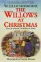 [Tales of the Willows 05] • Willows #04 - the Willows at Christmas